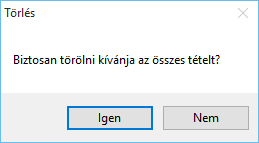 A megerősítő kérdésre válaszoljon Igen-nel