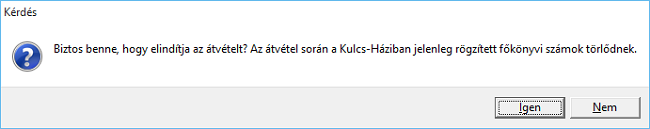 A számlatükör átvételének elindításához a megerősítő kérdésre válaszoljon Igen-nel