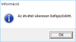 Az átvétel sikeresen befejeződött.