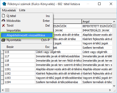 Választhat alapértelmezett számlatükröt is (például akkor, ha a házipénztáras gépen nem használja a Könyvelő programot vagy annak törzsadatai még nincsenek feltöltve), ebben az esetben a Műveletek menü / Alapértelmezett visszaállítása menüpontot kell választania