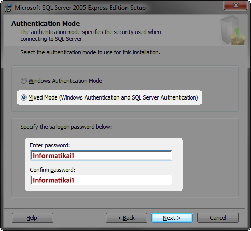 Válassza a Mixed Mode-ot (Vegyes azonosítási mód, Windows és SQL szerver azonosítás), majd adja meg a jelszót: Informatikai1