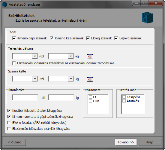 Újabb Tovább » gombra történő kattintás után adhatjuk meg azokat a szűrőfeltételeket, amelyeknek a feladandó tételeknek meg kell felelniük