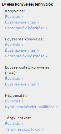 A bal oldali navigációs panelen összegyűjtöttük az ismétlődő tennivalókat. Így ha az év eleji, az áfa bevalláshoz kapcsolódó vagy az egyéb ismétlődő tennivalókhoz kapcsolódó bejegyzések tartalmát szeretné olvasni, gyorsabban eljuthat céljához, ha ezt a navigációs lehetőséget választja