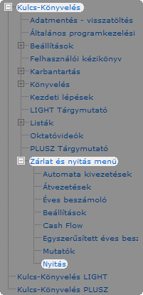 A bejegyzések közötti navigációt is egyszerűbbé tettük, a bal oldali navigációs panelen a szoftverek napi szintű kezelése során megismert menüpontok alapján tájékozódhat. A menü – alapértelmezetten – zárva jelenik meg. A keresett szoftver neve melletti  ikonra kattintva nyithatja ki a választott program menürendszerét, innen indulva könnyen tájékozódhat a különböző menüpontok között